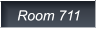 Room 711 Room 711